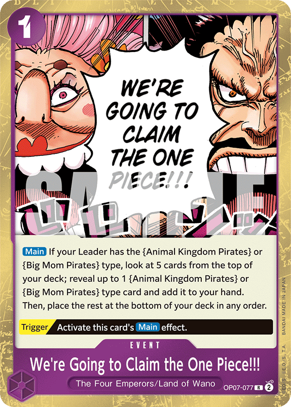 We're Going to Claim the One Piece!!! - OP07-077 - Rare